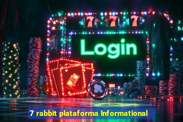 7 rabbit plataforma Informational